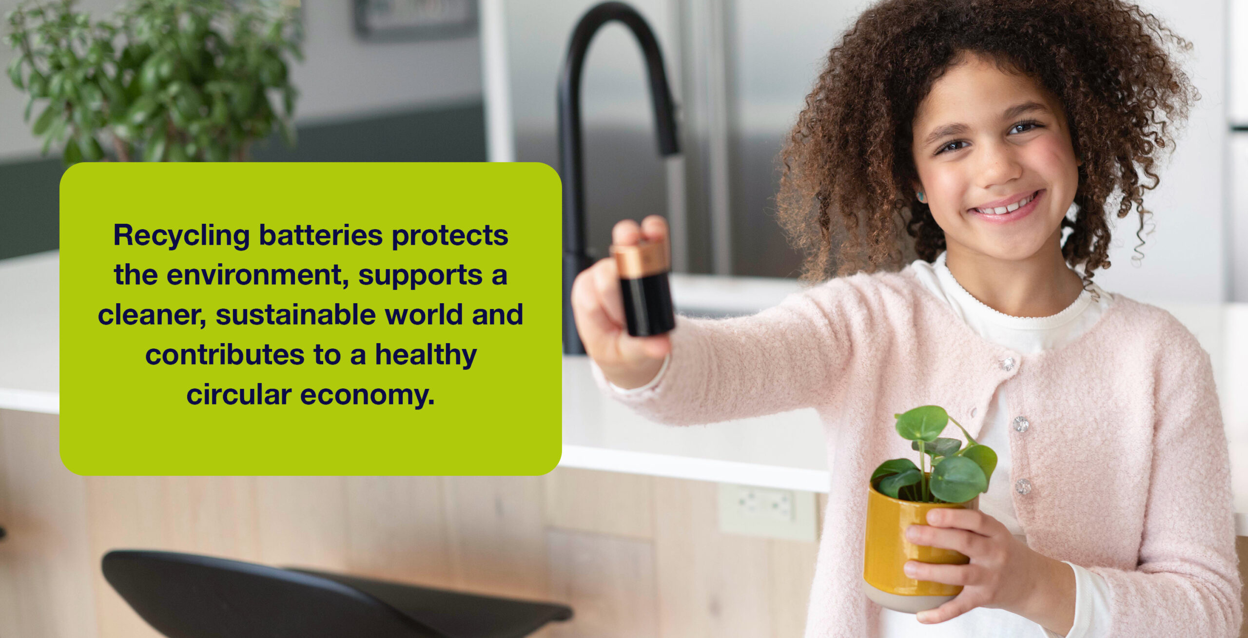 Recyling batteries protects the environment, supports a cleaner, sustainable world and contributes to a healthy circular economy.